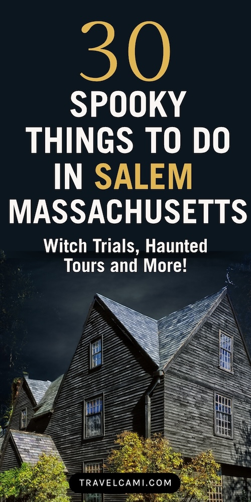 30 Exciting Things to do in Salem, Massachusetts: Witch Trials, Haunted Tours 15 spooky things to do in Salem Massachusetts this Fall October travel guide